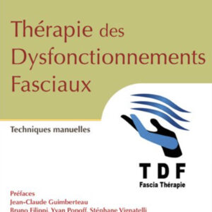 article kinésithérapeute sur la thérapie des dysfonctionnements fasciaux